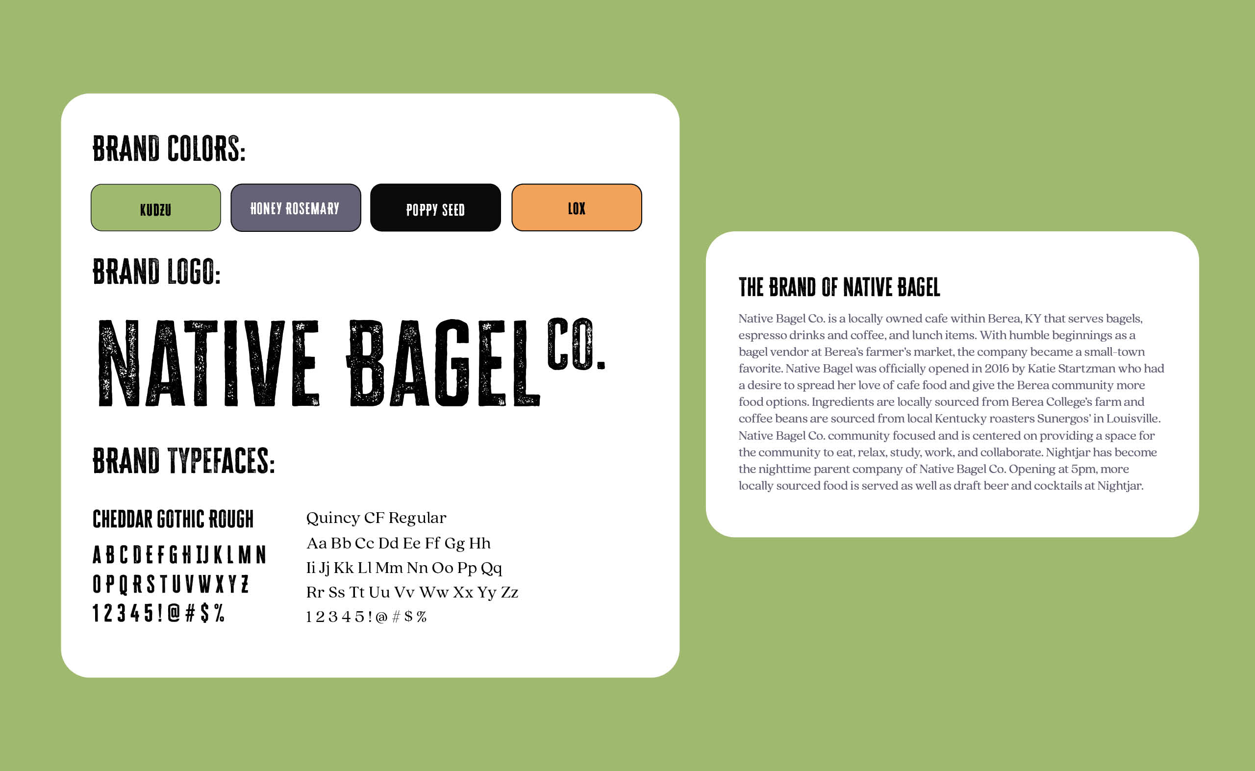 Brand assets alongside a text box that reads: Native Bagel Co. is a locally owned cafe within Berea, KY that serves bagels, espresso drinks and coffee, and lunch items. With humble beginnings as a bagel vendor at Berea’s farmer’s market, the company became a small-town favorite. Native Bagel was officially opened in 2016 by Katie Startzman who had a desire to spread her love of cafe food and give the Berea community more food options. Ingredients are locally sourced from Berea College’s farm and coffee beans are sourced from local Kentucky roasters Sunergos’ in Louisville. Native Bagel Co. community focused and is centered on providing a space for the community to eat, relax, study, work, and collaborate. Nightjar has become the nighttime parent company of Native Bagel Co. Opening at 5pm, more locally sourced food is served as well as draft beer and cocktails at Nightjar.